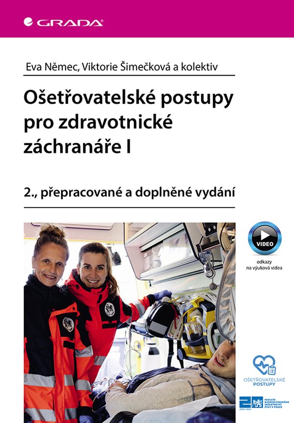 OŠETŘOVATELSKÉ POSTUPY I PRO ZDRAVOTNICKÉ ZÁCHRANÁŘE