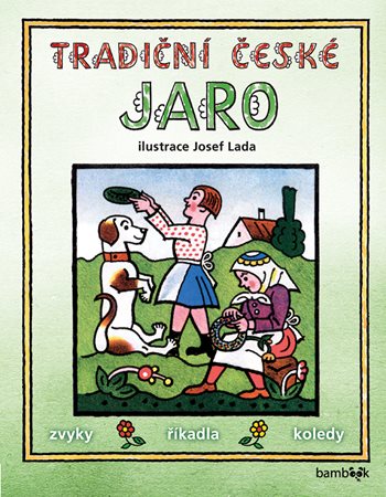 Tradiční české JARO - Josef Lada