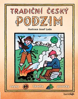 Tradiční český PODZIM - Josef Lada