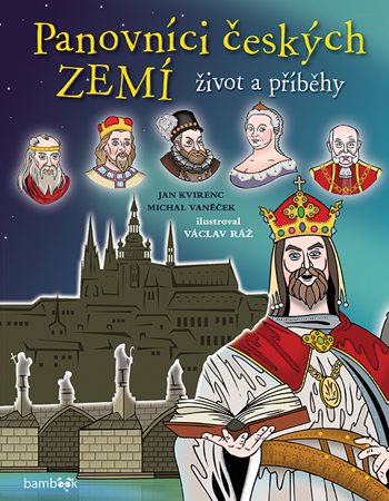 Panovníci českých zemí – život a příběhy