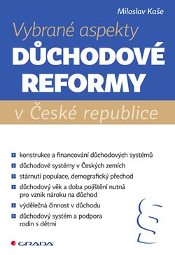 Vybrané aspekty důchodové reformy v ČR