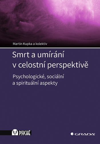 Smrt a umírání v celostní perspektivě