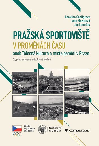 Pražská sportoviště v proměnách času