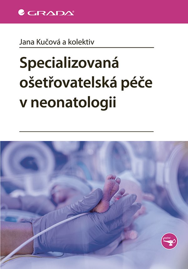 SPECIALIZOVANÁ OŠETŘOVATELSKÁ PÉČE V NEONATOLOGII (R)
