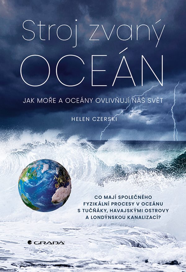 Obálka knihy STROJ ZVANÝ OCEÁN od autora Czerski Helen