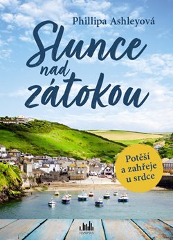 Slunce nad zátokou Grada Ashleyová