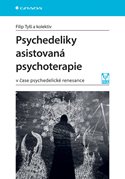 Psychedeliky asistovaná psychoterapie