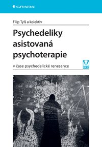 Psychedeliky asistovaná psychoterapie