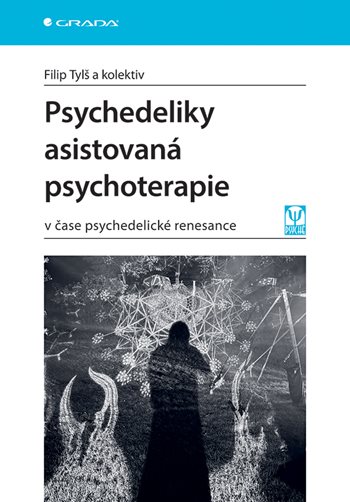 Psychedeliky asistovaná psychoterapie