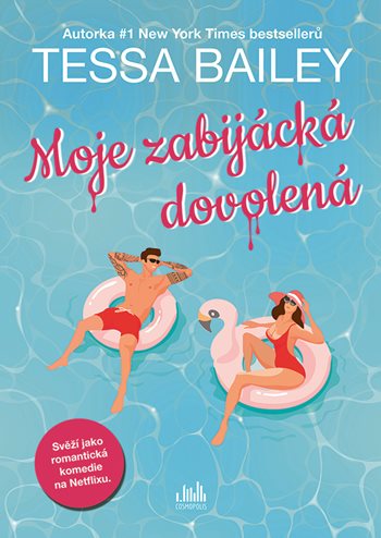 Moje zabijácká dovolená