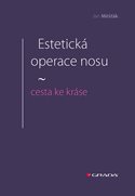 Estetická operace nosu - cesta ke kráse