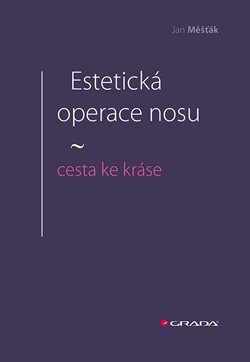 Estetická operace nosu - cesta ke kráse