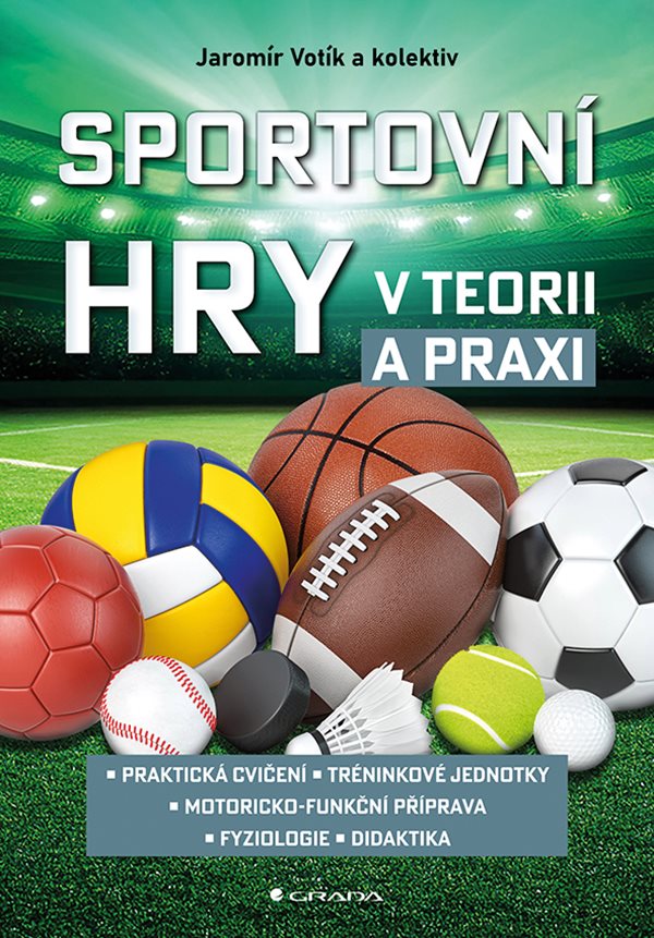 SPORTOVNÍ HRY V TEORII A PRAXI