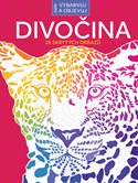 Vybarvuj a objevuj: Divočina