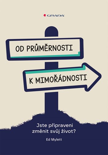 Od průměrnosti k mimořádnosti