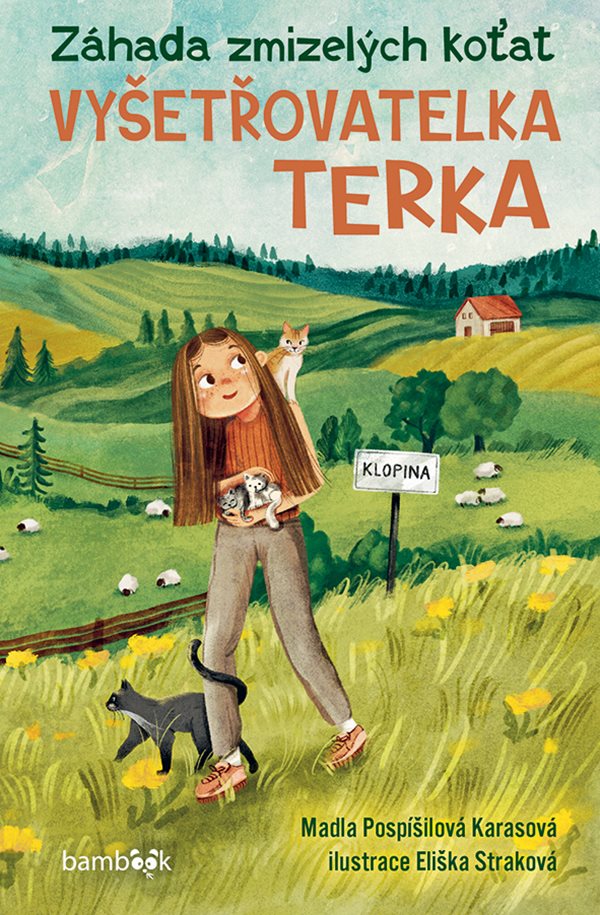 VYŠETŘOVATELKA TERKA ZÁHADA ZMIZELÝCH KOŤAT