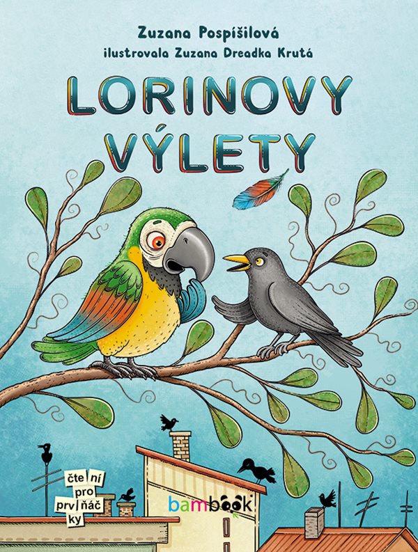 Obálka knihy LORINOVY VÝLETY od autora Pospíšilová Zuzana