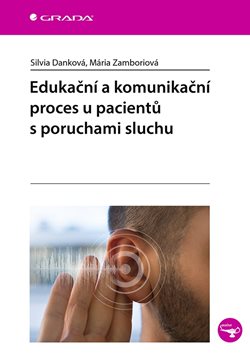 Edukační a komunikační proces u pacientů s poruchami sluchu
