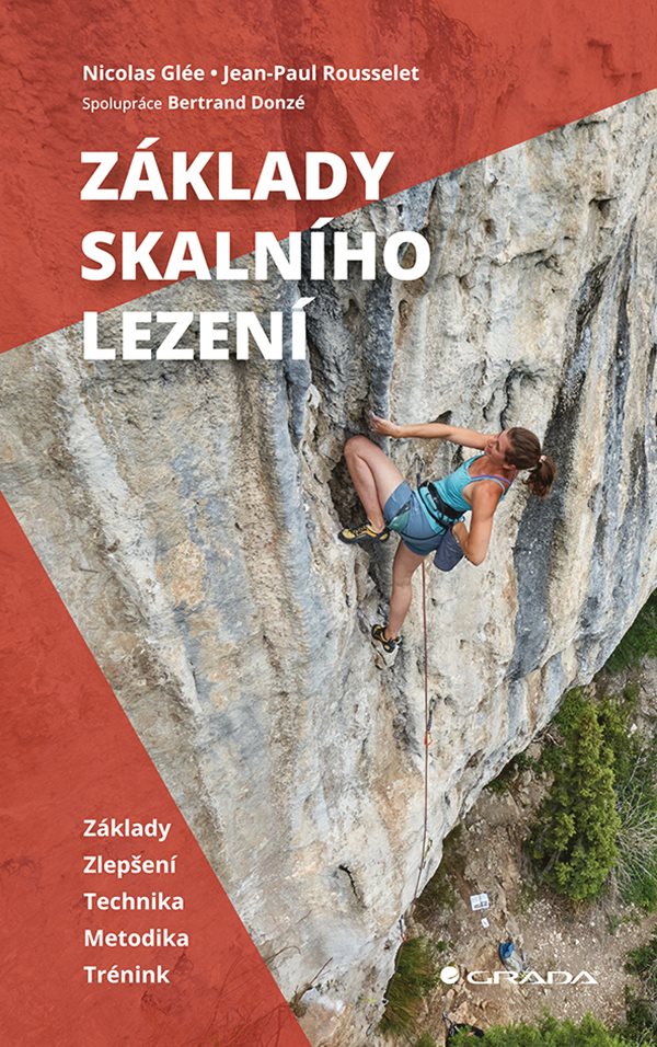 ZÁKLADY SKALNÍHO LEZENÍ
