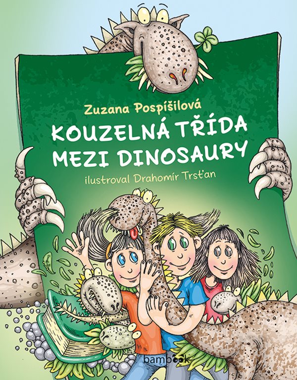 Obálka knihy KOUZELNÁ TŘÍDA MEZI DINOSAURY od autora Pospíšilová Zuzana