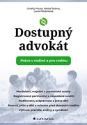 Dostupný advokát: Právo v rodině a pro rodinu