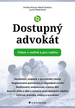 Dostupný advokát: Právo v rodině a pro rodinu