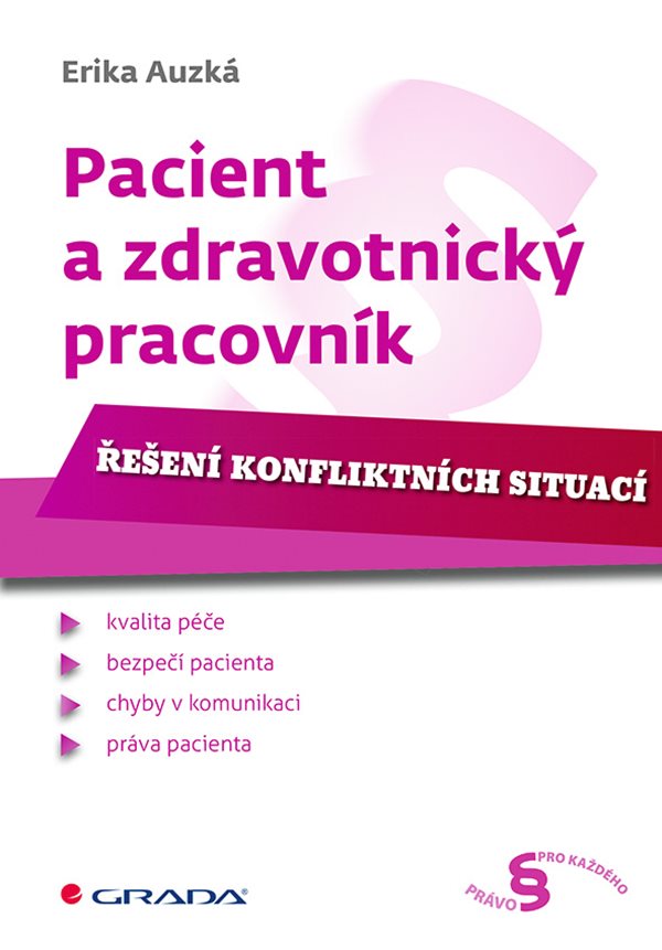 PACIENT A ZDRAVOTNICKÝ PRACOVNÍK