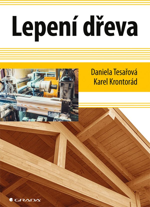 Obálka knihy LEPENÍ DŘEVA od autora Krontorád Karel,  Tesařová Daniela