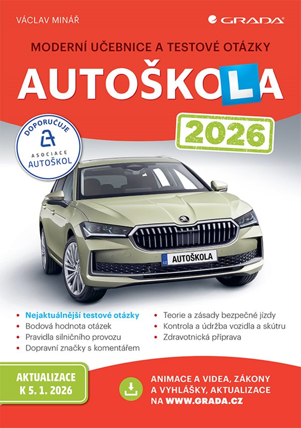 Obálka knihy AUTOŠKOLA 2026 - MODERNÍ UČEBNICE A TESTOVÉ OTÁZKY od autora Minář Václav