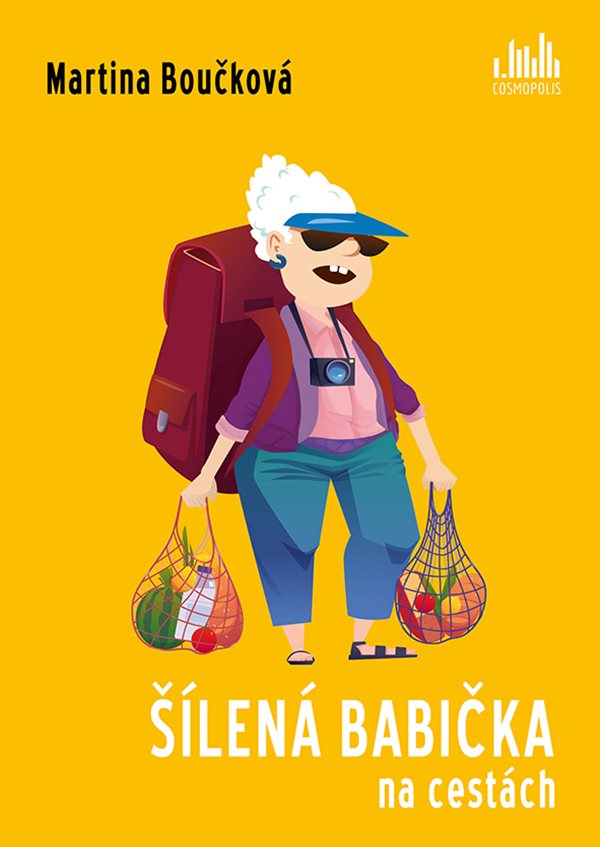 ŠÍLENÁ BABIČKA NA CESTÁCH