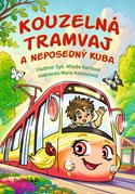 Kouzelná tramvaj a neposedný Kuba