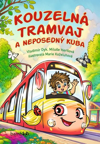 Kouzelná tramvaj a neposedný Kuba