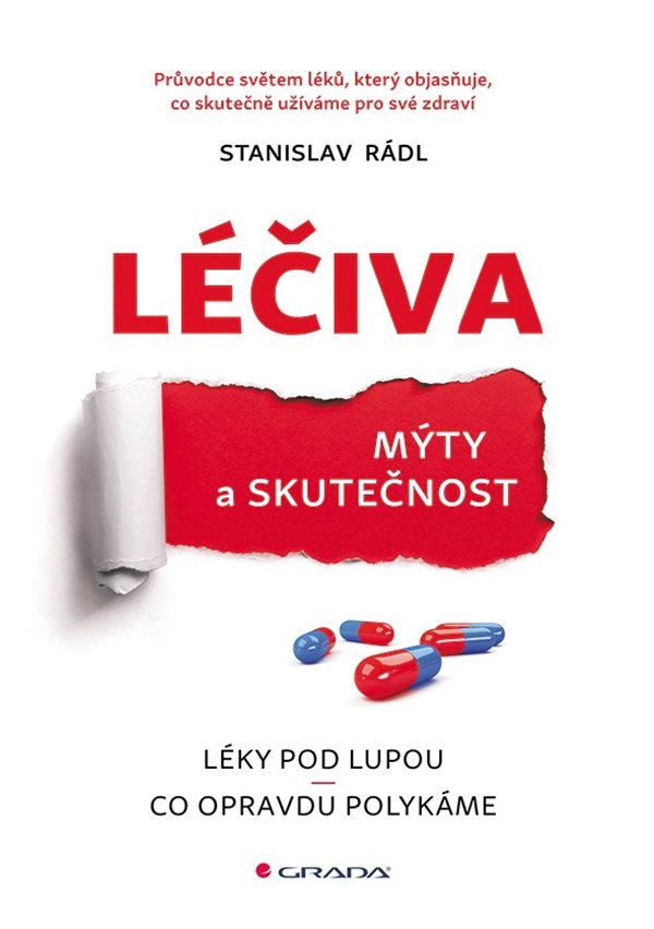 LÉČIVA. MÝTY A SKUTEČNOST