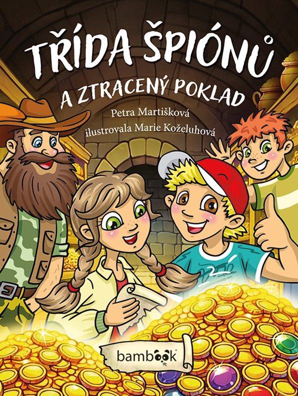 TŘÍDA ŠPIONŮ A ZTRACENÝ POKLAD