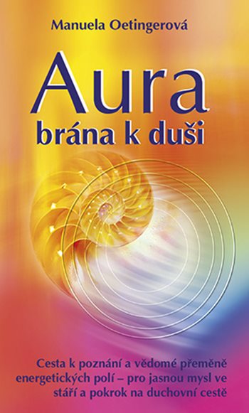 Aura – brána k duši