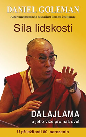Síla lidskosti, Dalajlama a jeho vize pro náš svět