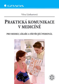 Praktická komunikace v medicíně