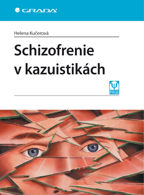 Schizofrenie v kazuistikách Obálka knihy