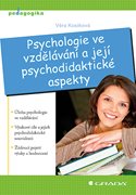 Psychologie ve vzdělávání a její psychodidaktické aspekty