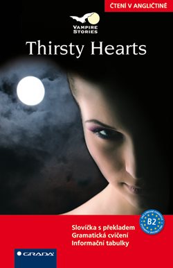 Čtení v angličtině - Thirsty Hearts