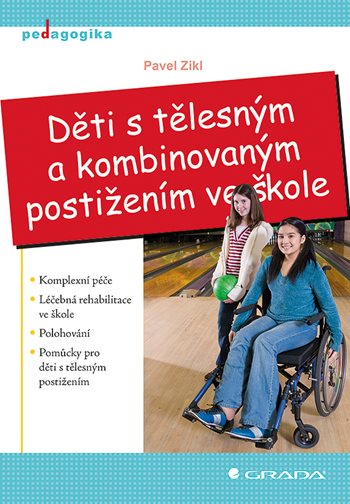 Děti s tělesným a kombinovaným postižením ve škole