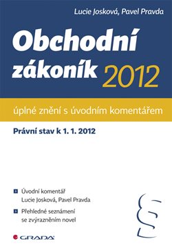Obchodní zákoník 2012 - úplné znění s úvodním komentářem
