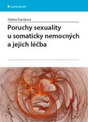 Poruchy sexuality u somaticky nemocných a jejich léčba