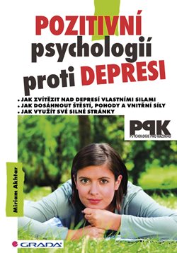 Pozitivní psychologií proti depresi