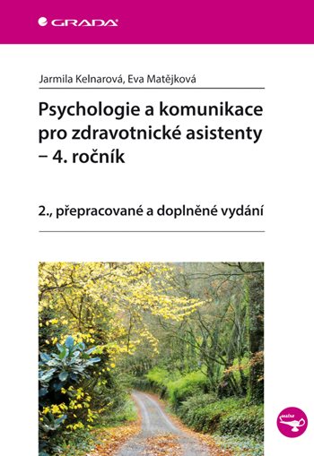 Psychologie a komunikace pro zdravotnické asistenty - 4. ročník