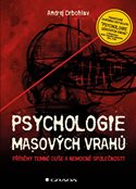 Psychologie masových vrahů
