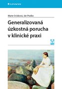 Generalizovaná úzkostná porucha v klinické praxi