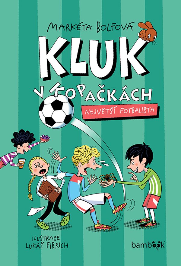 Obálka knihy KLUK V KOPAČKÁCH - NEJVĚTŠÍ FOTBALISTA od autora Bolfová Markéta