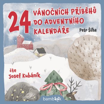 24 vánočních příběhů do adventního kalendáře