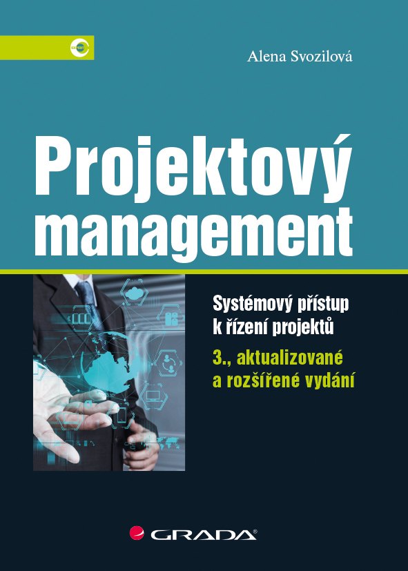 Projektový management, Systémový přístup k řízení projektů - 3., aktualizované a rozšířené vydání
